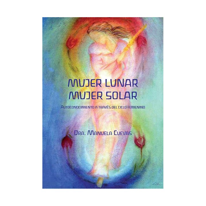 Mujer Lunar, Mujer Solar Ciclo Femenino