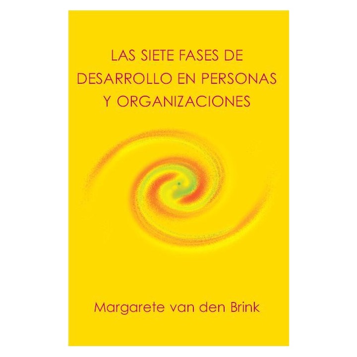 Las siete fases de desarrollo en personas y organizaciones