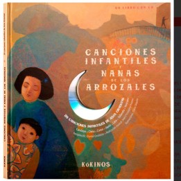 CANCIONES Y NANAS DE LOS ARROZALES