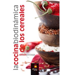 La cocina biodinamica de los cereales