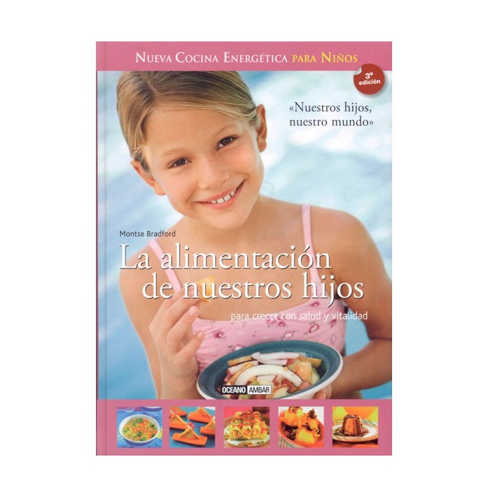 La alimentación de nuestros hijos.