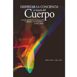 Despertar la conciencia a través del cuerpo