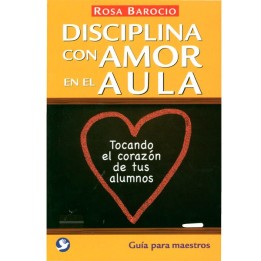 Disciplina con amor en el aula
