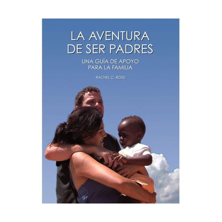 La aventura de ser padres