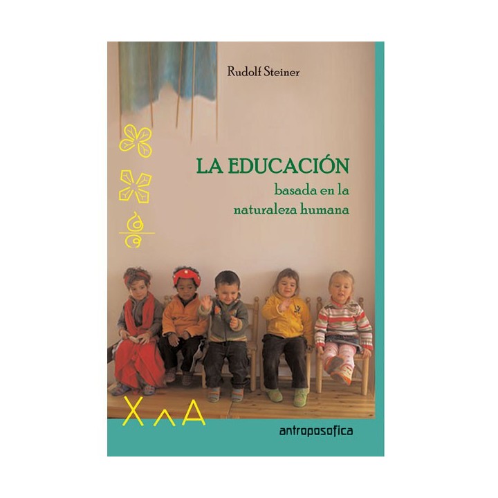 La Educación basada en la naturaleza humana.