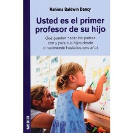 Usted es el primer profesor de su hijo