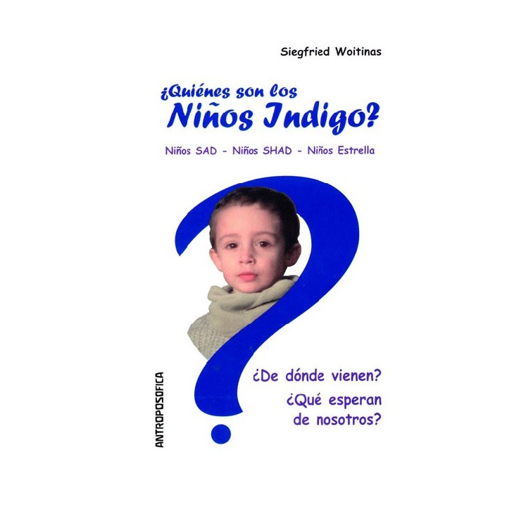 ¿Quienes son los niños Indigo?