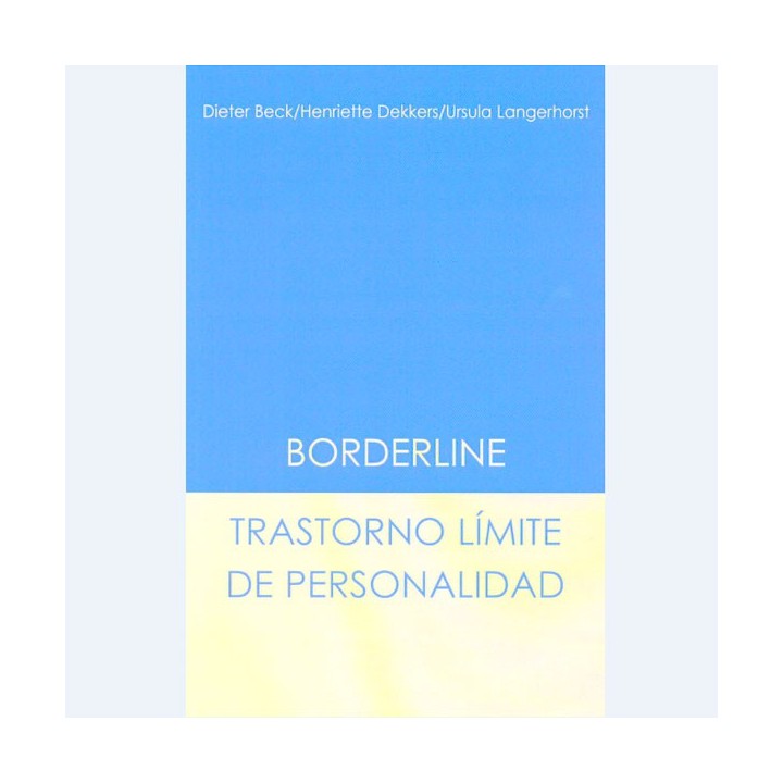Borderline  Trastorno Límite de Personalidad