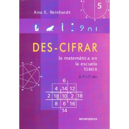 DES-CIFRAR Tomo II. La matemática en la escuela Waldorf.