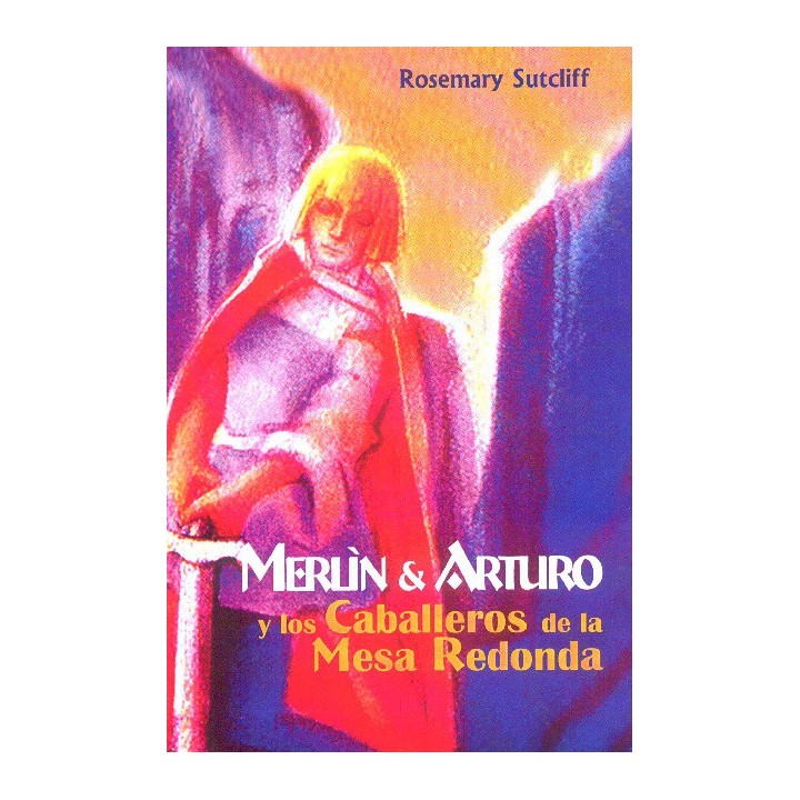 Merlín y Arturo, y los caballeros de la Mesa Redonda.