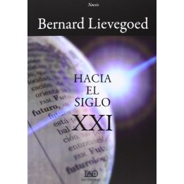 Hacia El Siglo XXI 