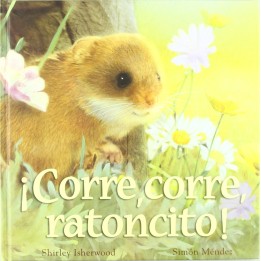 !Corre Corre ratoncito!