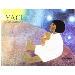 Yaci y su muñeca.
