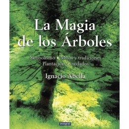 La magia de los árboles.