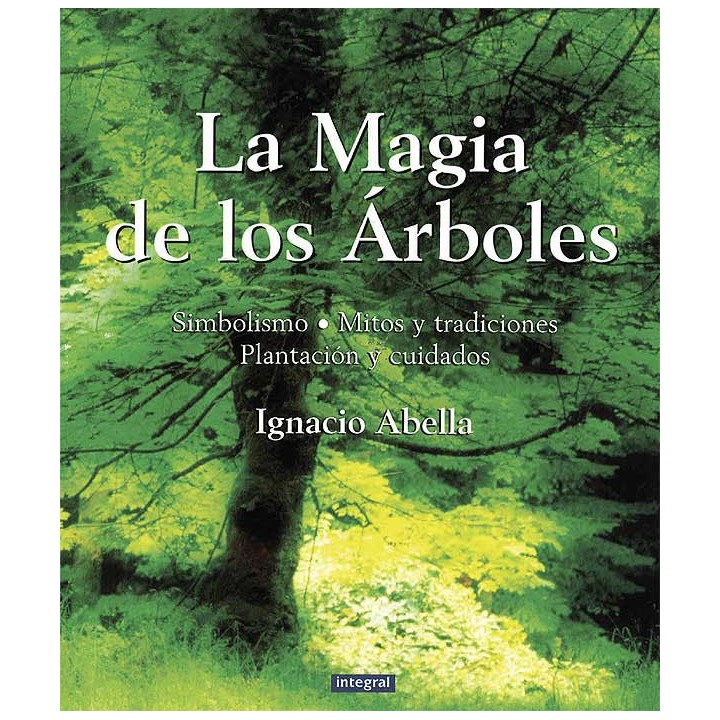 La magia de los árboles.
