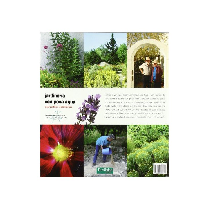 Jardines con poca agua.