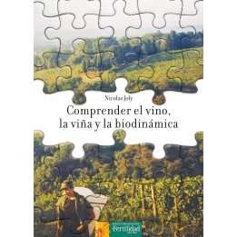 Compreder el vino, la viña y la biodinámica