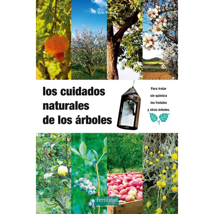 Cuidados naturales de los árboles.