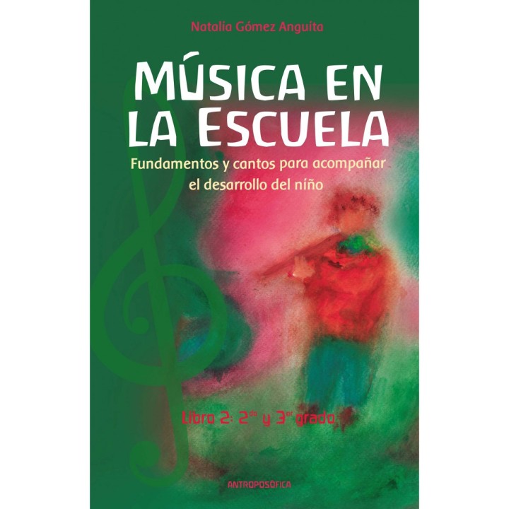 Música en La Escuela Libro 2 2º y 3º Grado