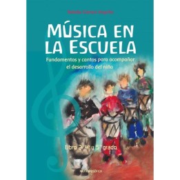 Música en la escuela Libro 3  4º y 5º grado