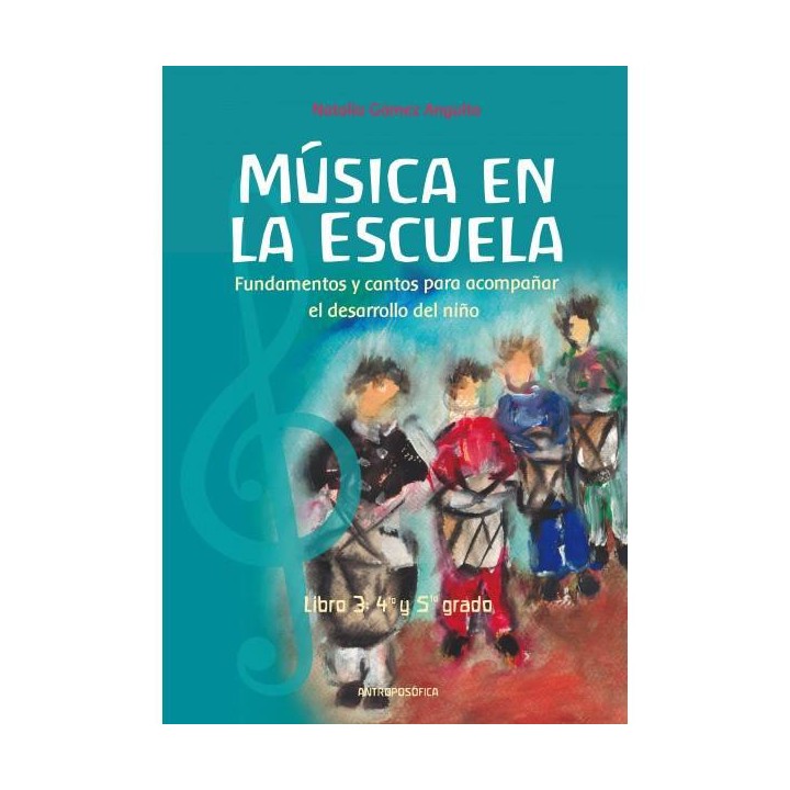 Música en la escuela Libro 3  4º y 5º grado