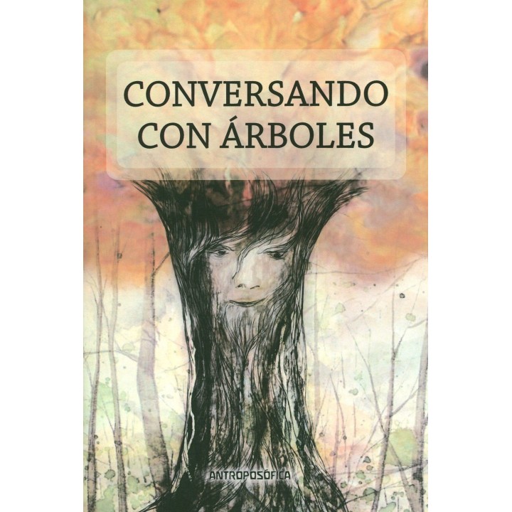 Conversando con los arboles