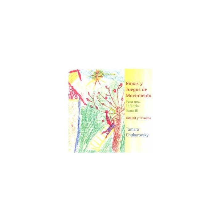 Rimas y Juegos Sonoros. Para una Infancia sana - DVD III Primari