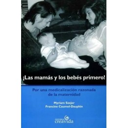 Las mamás y los bebés primero