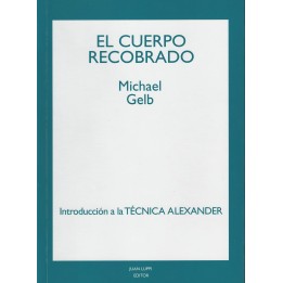 El cuerpo recobrado