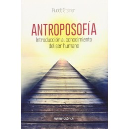 Antroposofía, introducción al conocimiento del ser humano