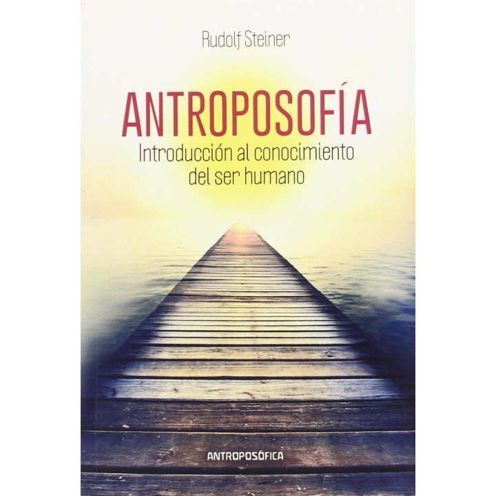 Antroposofía, introducción al conocimiento del ser humano