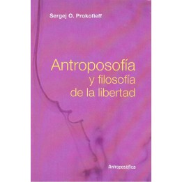 Antroposofía y filosofía de la libertad