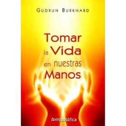 Tomar la vida en nuestras manos