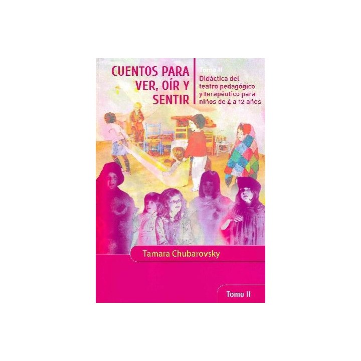 Cuentos para ver, oir y sentir tomo II