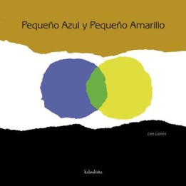 El pequeño azul y el pequeño amarillo