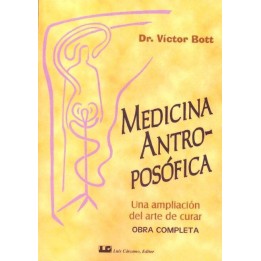 Medicina antroposófica: Una ampliación del arte de curar