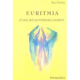 Euritmia: El arte del movimiento curativo