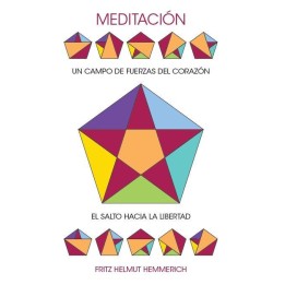 Meditación: Un campo de fuerzas del corazón