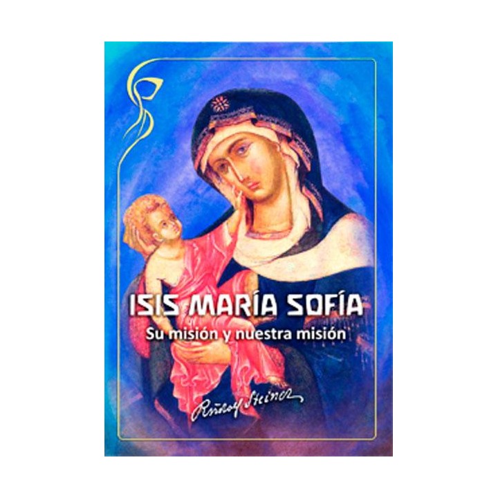 Isis, Maria, Sofia