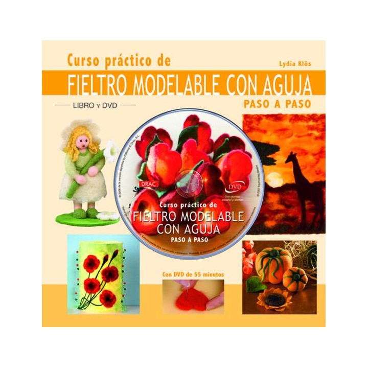 Curso práctico de fieltro modelable con aguja + DVD