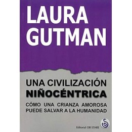 Una Civilización Niñocéntrica