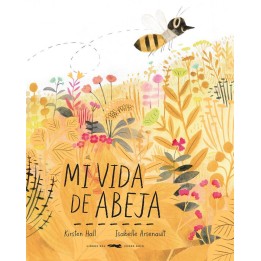 Mi vida de abeja