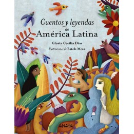 Cuentos y leyendas de América Latina