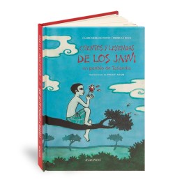 Cuentos y leyendas de los Jawi. Un pueblo de Tailandia