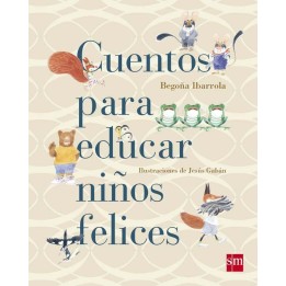 Cuentos para educar niños felices