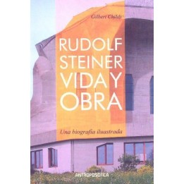 Rudolf Steiner vida y obra