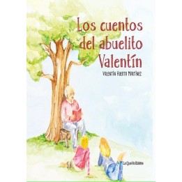Los cuentos de abuelito Valentín