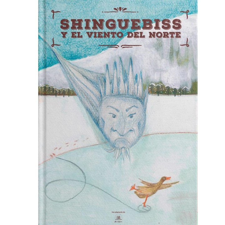 Shinguebiss y el Viento del Norte