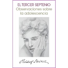 TERCER SEPTENIO Observaciones sobre la adolescencia
