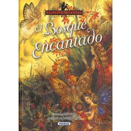 EL PAÍS DE LAS HADAS - El bosque encantado